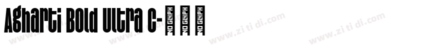 Agharti Bold Ultra C字体转换
